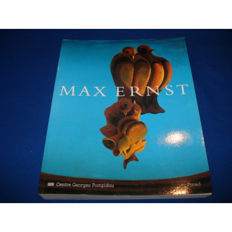 Max Ernst. Rétrospective