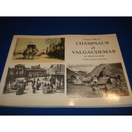 Champsaur et Valgaudemar au début du Siècle. Cartes Postales...