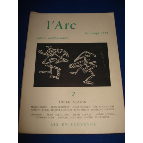 L'ARC. Cahiers méditerranéens. Printemps 1958 N°2 ANDRE MASSON