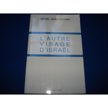 L'Autre Visage d'Israel