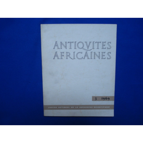 Antiquites Africaines. TOME III