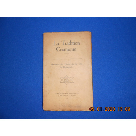 La Tradition Cosmique. V. Extraits du Livre de la vie de Kelaouchi