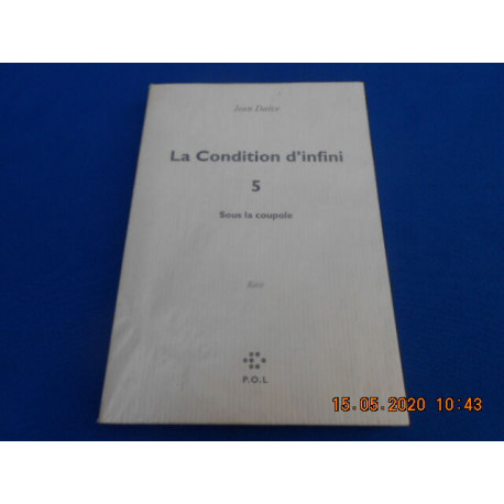 La Condition d'Infini 5 Sous la Coupole