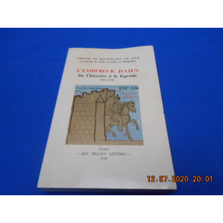 L'Empereur Julien de L'Histoire à la Légende (331-1715)