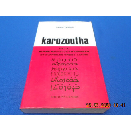KAROZOUTHA De la bonne nouvelle en Araméen et évangiles Greco-Latins