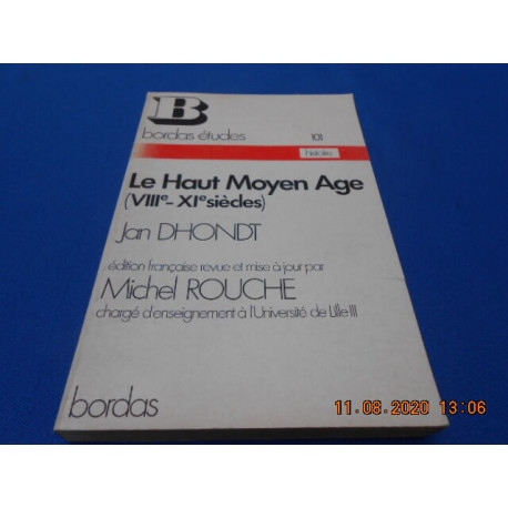 Le Haut Moyen Age (VIIIe - XIe siècles)
