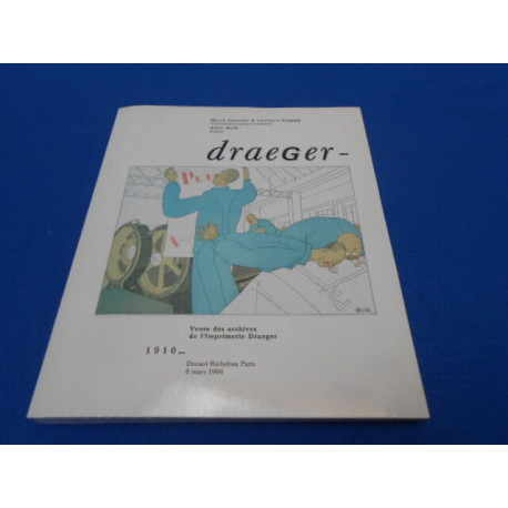 DRAEGER 1910. Vente des Archives de l'imprimerie Draeger. Drouot...