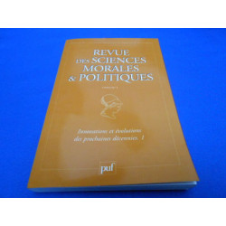 Revue des Sciences Morales et Politiques. N°1. Innovations et...