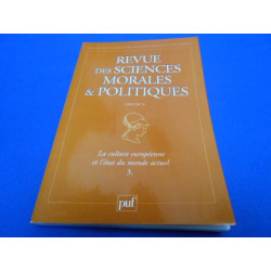 Revue des Sciences Morales et Politiques. N°3. La Culture...