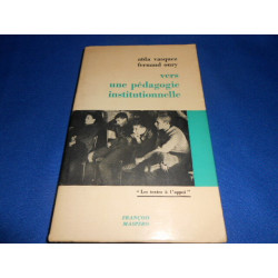 Vers une pédagogie Institutionnelle