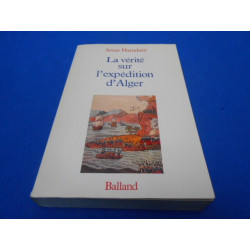 La vérité sur l'expédition d'Alger