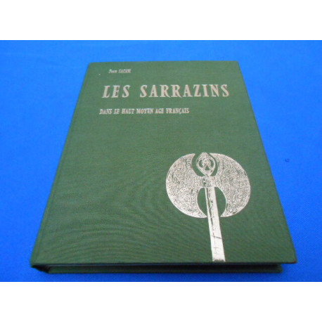 Les Sarrazins dans le haut moyen age Français