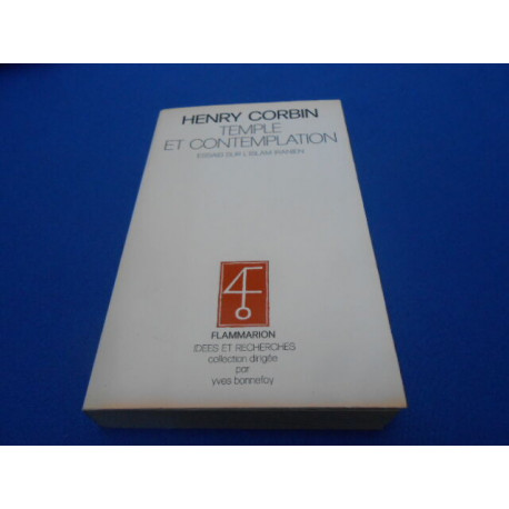 Temple et Contemplation. Essais sur l'Islam Iranien