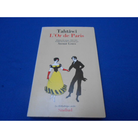 L'Or de Paris. Relation de voyage. 1826 -1831