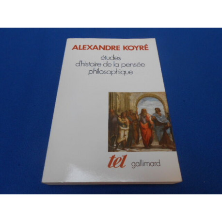 Etudes d'histoire de la pensée philosophique