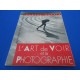L'Art de voir let la Photographie