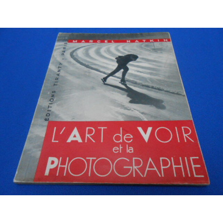 L'Art de voir let la Photographie