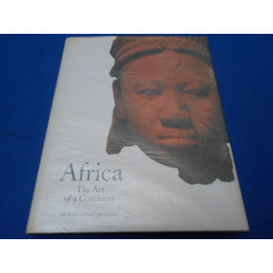 Africa The Art of the Continent. 100 Works of Power and Beauty