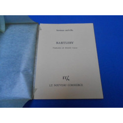 BARTLEBY. Traduction de Michèle Causse