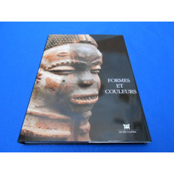 Formes et Couleurs. Sculptures de l'Afrique Noire