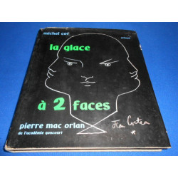 La Glace a 2 faces