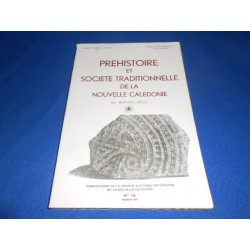 Préhistoire et Société Traditionnelle de la Nouvelle Calédonie. N°16