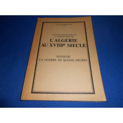 Textes pour servir a l'histoire de l'Algérie au XVIIIe Siècle...