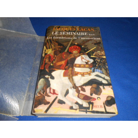LE SEMINAIRE. Livre V. Les Formations de l'inconscient