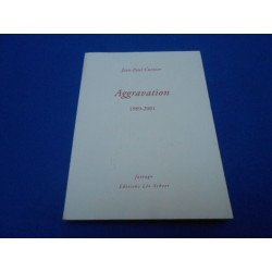 Aggravation 1989-2001
