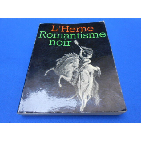 Revue. l'Herne: Romantisme Noir