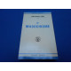 Le Masochisme. L'Opinion de Freud - Les Phénomènes- La Dynamique-...