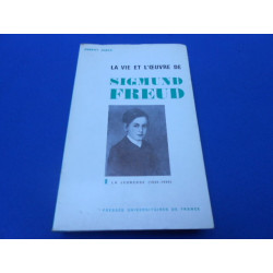 La Vie et l'Oeuvre de Sigmund Freud 1- La Jeunesse (1856-1900)