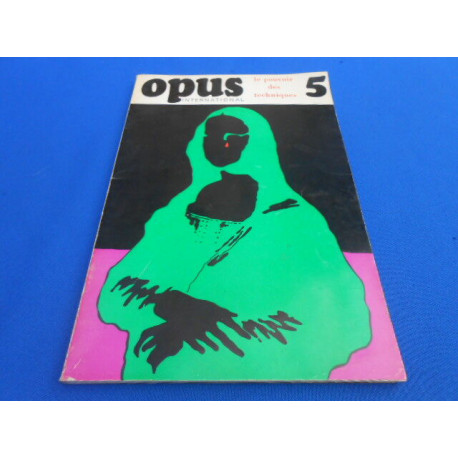 REVUE. OPUS International. N°5. Le Pouvoir des Techniques