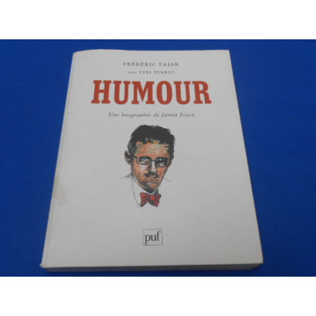HUMOUR. Une biographie de James Joyce