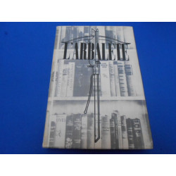 REVUE: L'ARBALETE. Revue de Littérature. N°9. Automne 1944