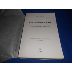 Ma vie dans la CIA: Une chronique de l'année 1973