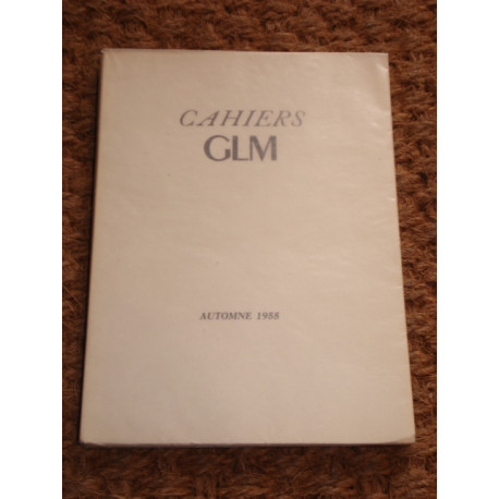 CAHIERS GLM. AUTOMNE 1955