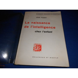 La naissance de l'Intelligence chez l'Enfant