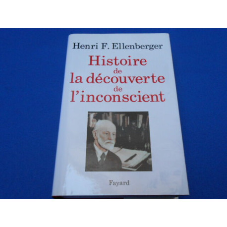Histoire de la découverte de l'Inconscient