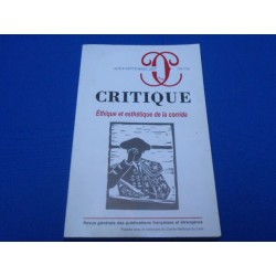 REVUE: Critique. Ethique et Esthétique de la Corrida. N°723-724...