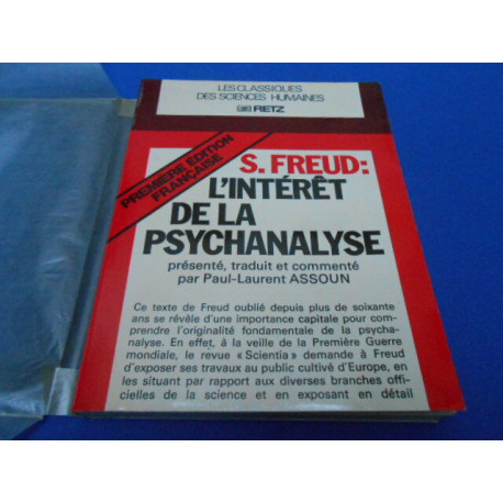S. FREUD : L'interet de la psychanalyse