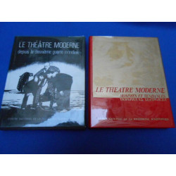 Le Théâtre Moderne I et II: Hommes et Tendances - Depuis la...